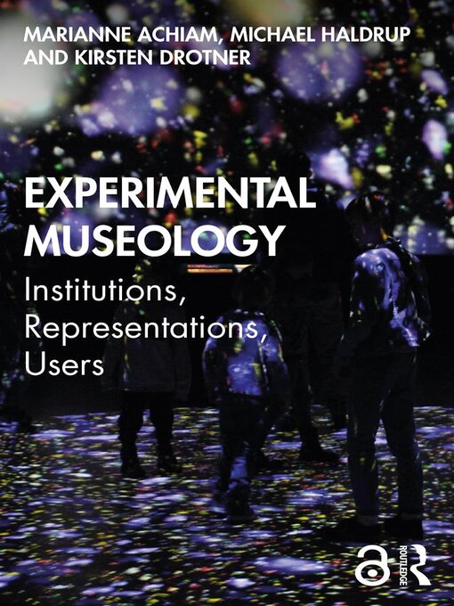 Title details for Experimental Museology by Marianne Achiam - Available